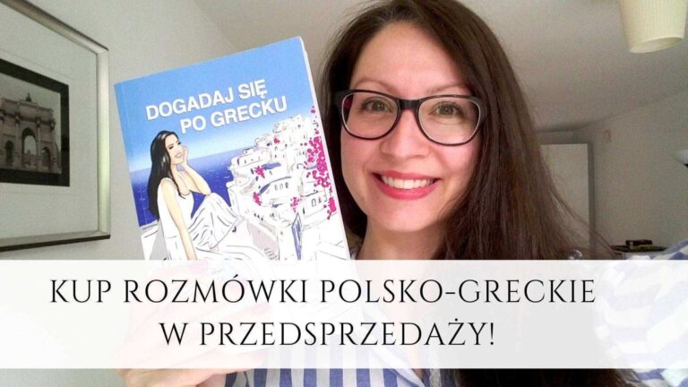 Rozmówki polsko-greckie „Dogadaj się po grecku” – kup książkę w przedsprzedaży!