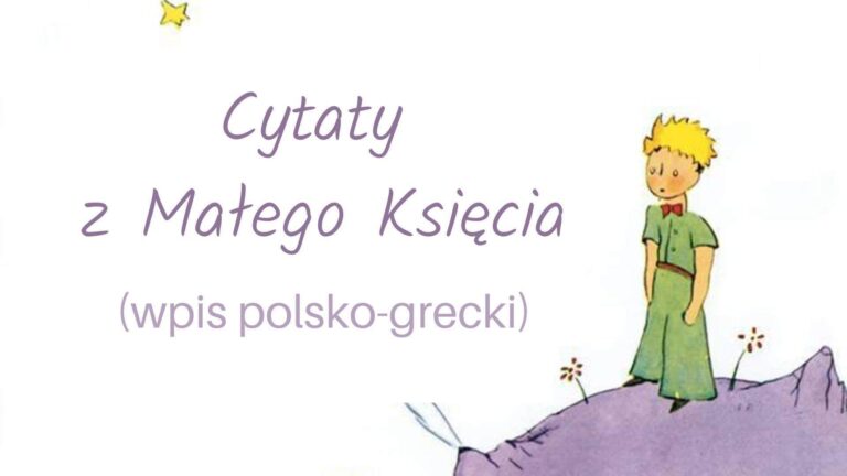 10 cytatów z Małego Księcia (wpis polsko-grecki)